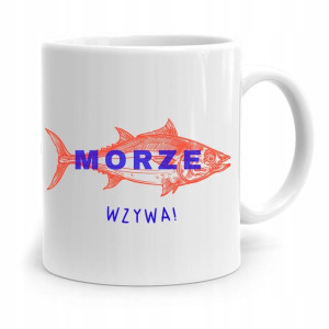 Kubek Prezent Wędkarza Rybaka Morze Wzywa!