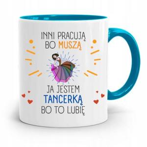 Dla Tancerki Kubek Błękitny Na Prezent Na Urodziny