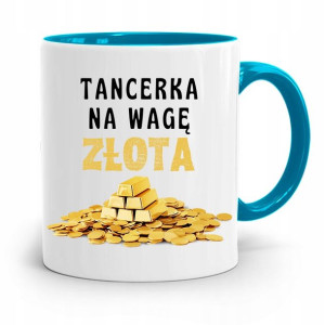 Dla Tancerki Kubek Błękitny Na Prezent Na Urodziny