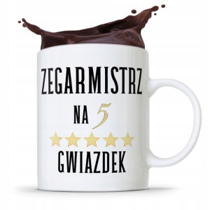 Kubek Prezent Zegarmistrza Zegarmistrz Na 5 Gwiazd