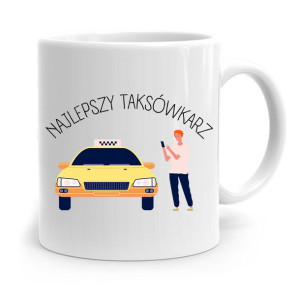 Kubek Prezent Dla Taksówkarza Najlepszy Taksówkarz