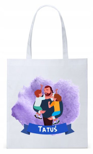 Dla Taty Ojca Tatusia Torba Eco Biała Shopper