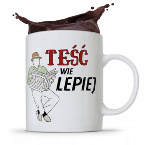 Kubek Prezent Dla Teścia Teść Wie Najlepiej
