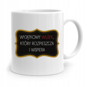 Kubek Prezent Dla Wujka Wyjątkowy Wujek