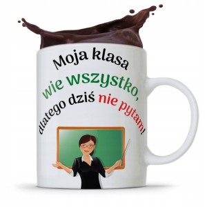 Kubek Prezent Dzień Nauczyciela Dziś Nie Pytam