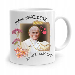 Kubek Prezent Jan Paweł Ii Papież Mam Nadzieję Że