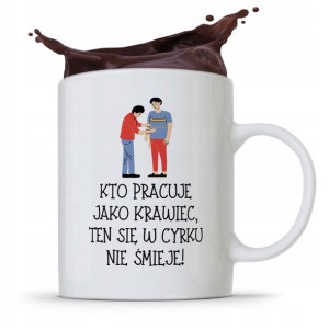 Kubek Prezent Krawcowej Krawca W Cyrku Się Nie