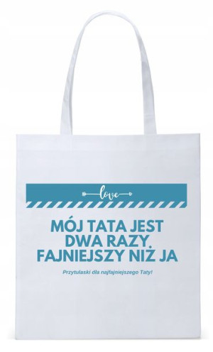 Dla Taty Tatusia Prezent Torba Eco Biała Shopper