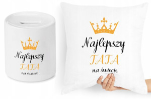 Dla Taty Zestaw Poduszka + Skarbonka Prezent
