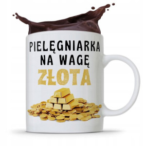 Kubek Prezent Dla Pielęgniarki Na Wagę Złota