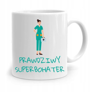 Kubek Prezent Dla Pielęgniarki Prawdziwy Bohater