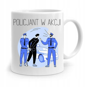 Kubek Prezent Dla Policjanta Policjantki W Akcji