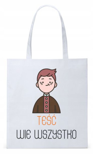 Dla Teścia Taty Prezent Torba Eco Biała Shopper