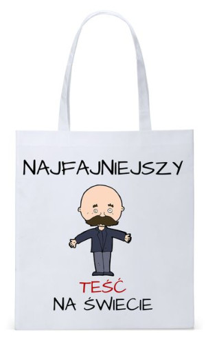 Dla Teścia Taty Prezent Torba Eco Biała Shopper