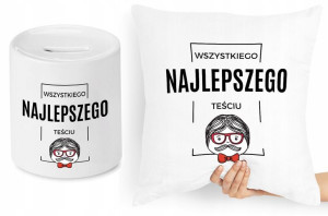 Dla Teścia Zestaw Poduszka + Skarbonka Prezent