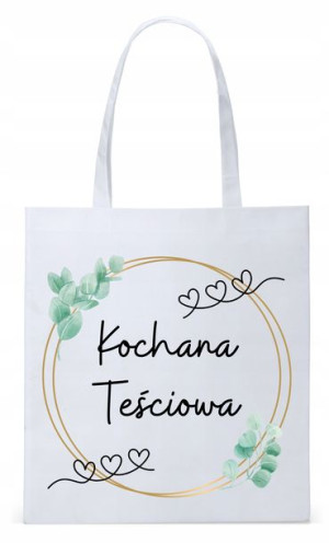 Dla Teściowej Mamy Prezent Torba Eco Biała Shopper