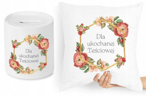 Dla Teściowej Zestaw Poduszka + Skarbonka Prezent
