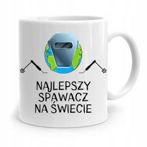 Kubek Prezent Dla Spawacza Najlepszy Na Świecie