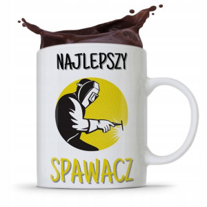 Kubek Prezent Dla Spawacza Najlepszy Spawacz