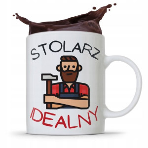 Kubek Prezent Dla Stolarza Stolarz Idealny