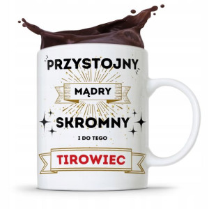 Dla Tirowca Kierowcy Kubek Przystojny Srkomny