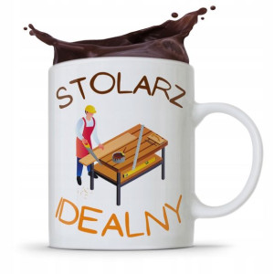 Kubek Prezent Dla Stolarza Stolarz Idealny
