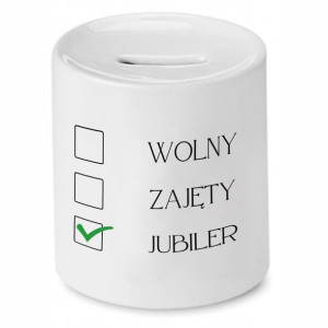 Dla Jubilera Prezent Skarbonka Wolny Zajęty