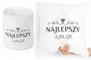 Dla Jubilera Zestaw Poduszka + Skarbonka Prezent