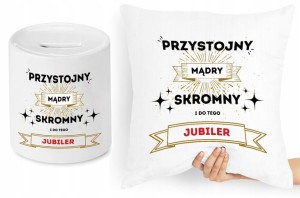 Dla Jubilera Zestaw Poduszka + Skarbonka Prezent