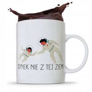 Kubek Prezent Dla Syna Synek Nie Z Tej Ziemi