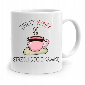 Kubek Prezent Dla Syna Teraz Synek Strzeli Sobie