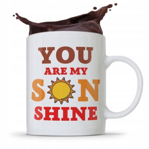Kubek Prezent Dla Syna You Are My Son Shine
