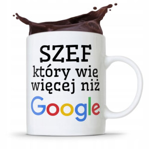 Kubek Prezent Dla Szefa Który Wie Więcej Niż Gogle