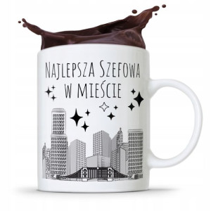 Kubek Prezent Dla Szefowej Najlepsza W Mieśćie