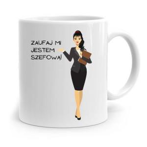 Kubek Prezent Dla Szefowej Zaufaj Mi!