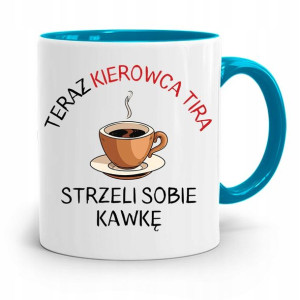 Dla Tirowca Kierowcy Tira Kubek Błękitny Prezent