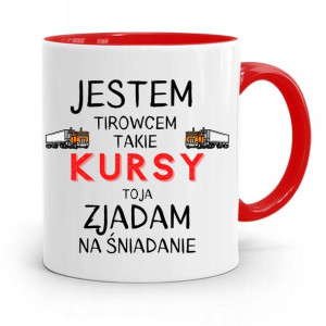 Dla Tirowca Kierowcy Tira Kubek Czerwony Prezent