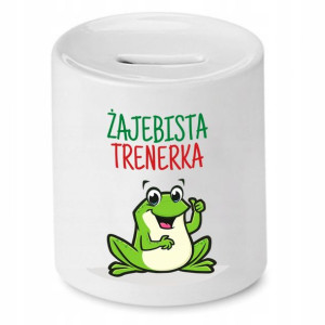 Dla Trenera Prezent Skarbonka Żajebista Trenerka