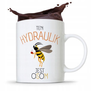 Kubek Prezent Dla Hydraulika Który Jest Osom