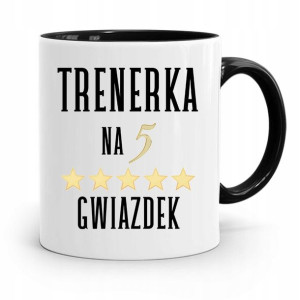 Dla Trenera Trenerki Kubek Czarny Na 5 Gwiazdek