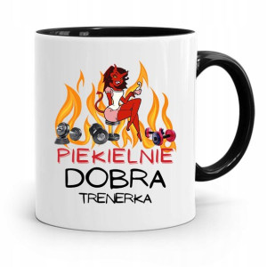 Dla Trenera Trenerki Kubek Czarny Piekielnie Dobra