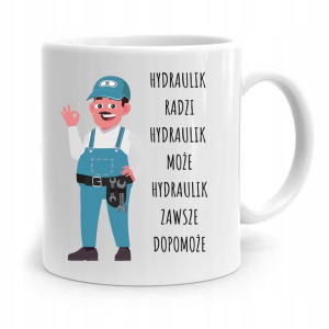 Kubek Prezent Dla Hydraulika Radzi I Dopomoże