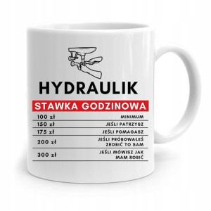 Kubek Prezent Dla Hydraulika Stawka Godzinowa