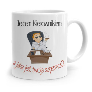 Kubek Prezent Dla Kierownika Jestem Kierownikiem