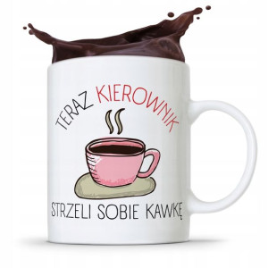 Kubek Prezent Dla Kierownika Strzeli Sobię Kawkę