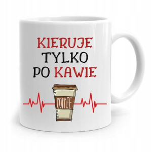 Kubek Prezent Dla Kierownika Tylko Po Kawie