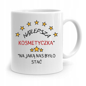 Kubek Prezent Dla Kosmetyczki Najlepsza Na Jaką