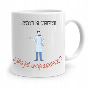 Kubek Prezent Dla Kucharza Kucharki Twoja Supermoc