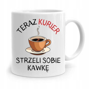Kubek Prezent Dla Kuriera Kurier Strzeli Kawkę