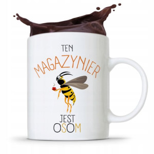 Kubek Prezent Dla Magazyniera Jest Osom